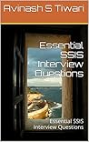 Essential SSIS Interview Questions: Essential SSIS Interview Questions