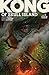 Kong of Skull Island #4