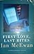 First Love, Last Rites