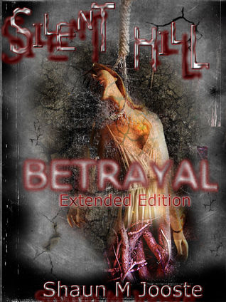 Silent Hill: Betrayal (Kindle Edition)