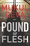 Pound of Flesh (Ravinder Gill, #3) Pound of Flesh (Ravinder Gill, #3)