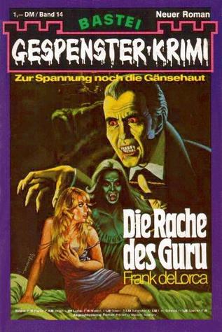 Die Rache des Guru (Gespenster-Krimi, #14)