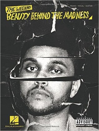 The Weeknd - Beauty Behind the Madness - Piano, Vocal and Guitar Chords