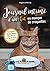 Journal intime d'un chat en manque de croquettes (LIVRE POCHE HUM) (French Edition)