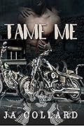 Tame Me (Blood Brothers MC #1)