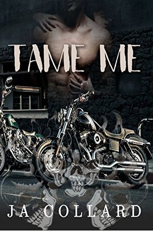 Tame Me (Blood Brothers MC #1)