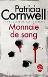 Monnaie de sang by Patricia Cornwell