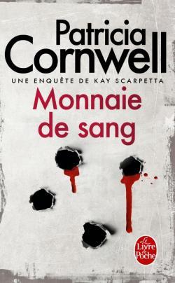 Monnaie de sang (Kay Scarpetta, #22)