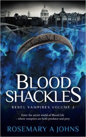 Blood Shackles (Rebel Vampires, #2)