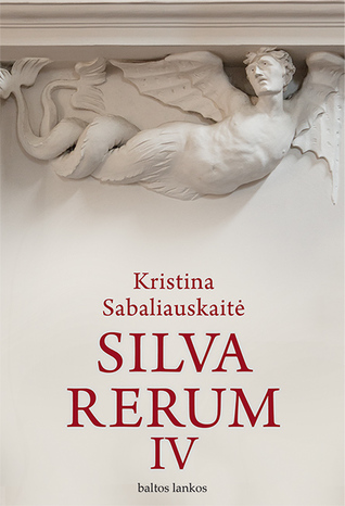 Silva Rerum IV
