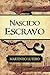 Nascido Escravo (Portuguese Edition)