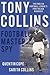 Tony Collins: Football Master Spy