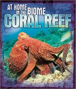 Coral Reef (At Home in the Biome)