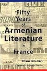Fifty Years of Armenian Literature in France