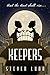 Keepers
