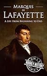 Marquis de Lafayette by Hourly History Marquis de Lafayette by Hourly History