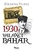 1930 Yalancı Bahar