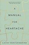 A Manual for Heartache by Cathy Rentzenbrink