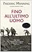 Fino all'ultimo uomo