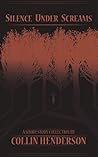Silence Under Screams