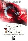 Kalpağı Gül Oyalılar