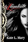 Liberation by Kate L. Mary