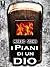I Piani di un Dio