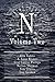 N: Volume Two