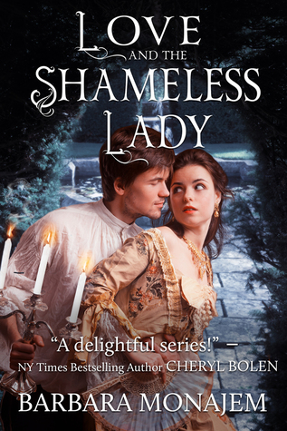 Love and the Shameless Lady (Scandalous Kisses, #3)