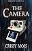 The Camera (Illicit Gains #3)