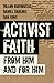 Activist Faith: From Him and For Him