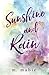Sunshine and Rain (City Limits, #2)