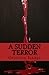 A Sudden Terror (A Sudden T...
