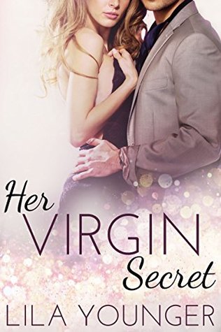 Her Virgin Secret (Kindle Edition)