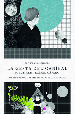 La gesta del caníbal (Hardcover)