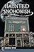 Haunted Snohomish (Haunted America)