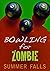 Bowling for Zombie: SOS Zombie Apocalypse - Book Three