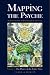 Mapping the Psyche: An Introduction to Psychological Astrology - Volume 1: The Planets and the Zodiac Signs (Mapping the Psyche, #1)