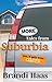 More Tales from Suburbia: Y...
