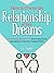 How to Create the Relationship of Your Dreams: Transforming Your Love-Life into a Fairytale by Unleashing the ‘Real You’ Trapped Within