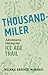 Thousand-Miler: Adventures Hiking the Ice Age Trail