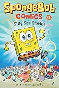 Silly Sea Stories (SpongeBob Comics #1)