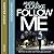 Follow Me (Social Media Murders, #1)