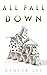 All Fall Down (Gilt, #3)