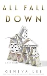 All Fall Down by Geneva Lee