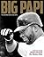 Big Papi: The Legend and Legacy of David Ortiz