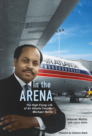 In the Arena: The High-Flying Life of Air Atlanta Founder Michael Hollis (1)
