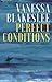 Perfect Conditions