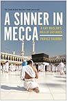 A Sinner in Mecca...
