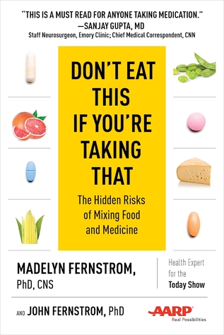 Don't Eat This If You're Taking That: The Hidden Risks of Mixing Food and Medicine (Paperback)